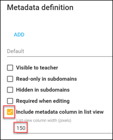 Screenshot of the line that appears after selecting to include metadat column in list view.