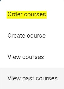 The dropdown menu for Courses shows the Order courses link at the top of the available options.