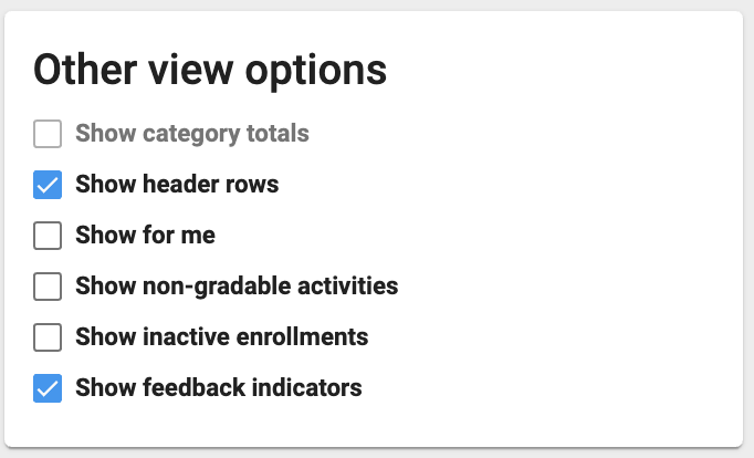 Other view options screen with checkbox options including show category tools, show header rows, show for me, show non-gradable activities, show inactive enrollments, and show feedback indicators.