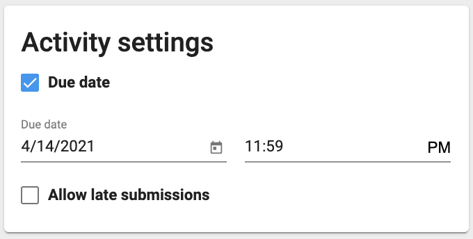 the activity settings window that prompts users to select a due date or allow late submissions