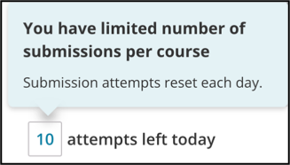 screenshot of the message a student receives when they have a certain number of submissions left.