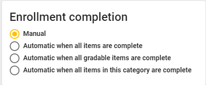 Enrollment Completion Options