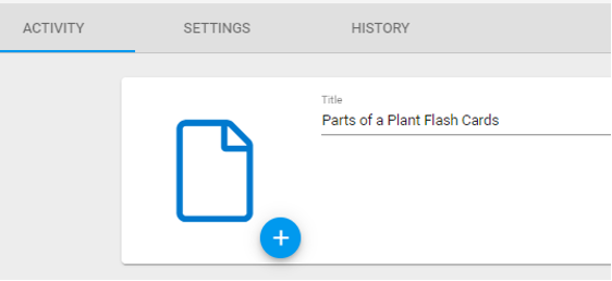 The activity tab shows a sample title for the flashcards, Parts of a PLant Flash Cards.