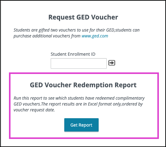 Screenshot of the request GED Voucher screen.  GED Voucher Redemption Report is highlighted. 