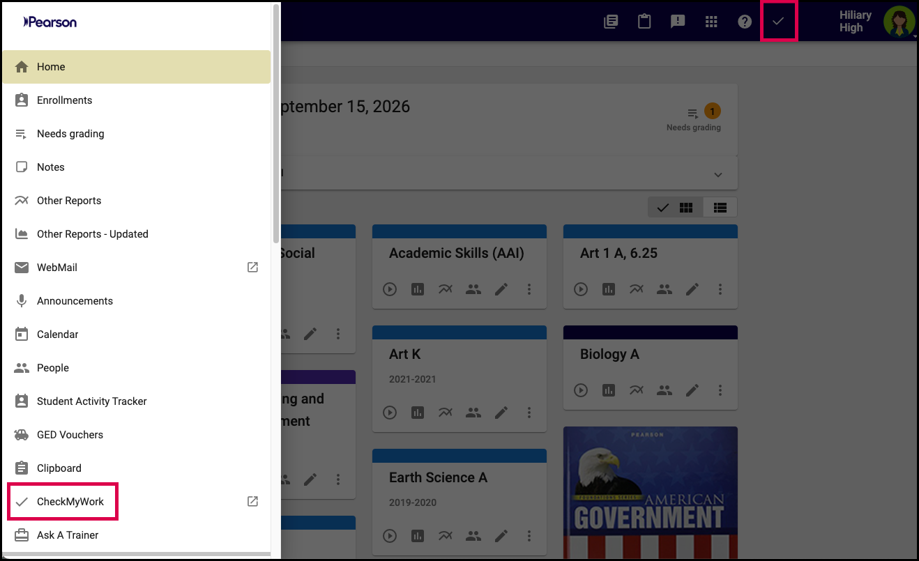 Screenshot of the teacher's home page.  The main menu is expanded and CheckMyWork highlighted.  The CheckMyWOrk icon in the header toolbar is also highlighted. 