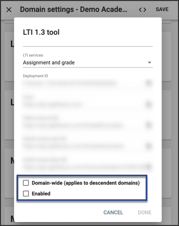 LTI 1.3 tool screen highlighting check boxes to aply domain-wide, and enabled.
