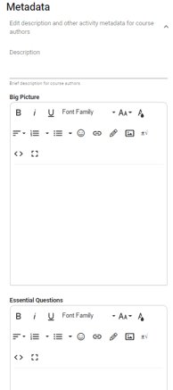 Image of the metadata card, displaying the description field, big picture rich text editor, and essential questions rich text editor.